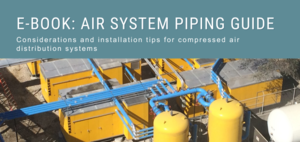Air System Piping Guide