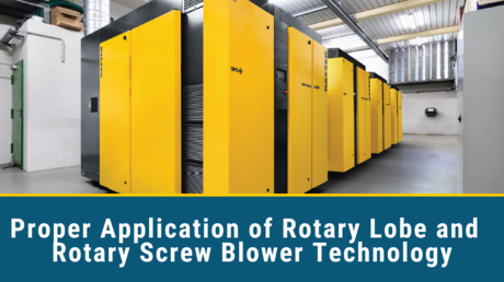 The Proper Application of Rotary Lobe Rotary and Screw Blower Technology